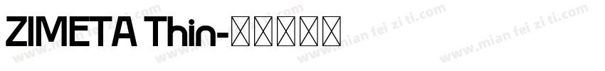 ZIMETA Thin字体转换